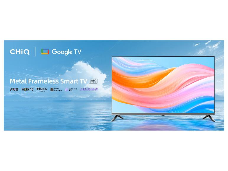 CHiQ M9 smart-tv met Google TV, FHD, HDR10, Dolby Audio en metalen frameloos ontwerp.
