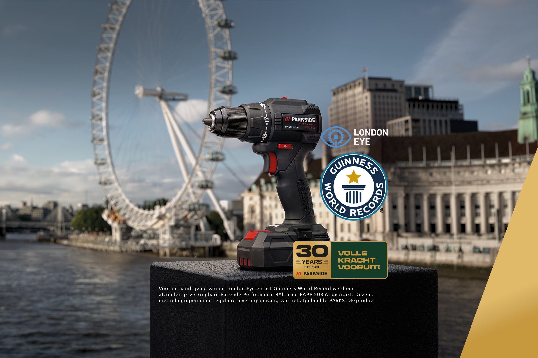 PARKSIDE Boormachine met een Guinness World Record-logo en de London Eye op de achtergrond, met de tekst '30 jaar volle kracht vooruit!'.