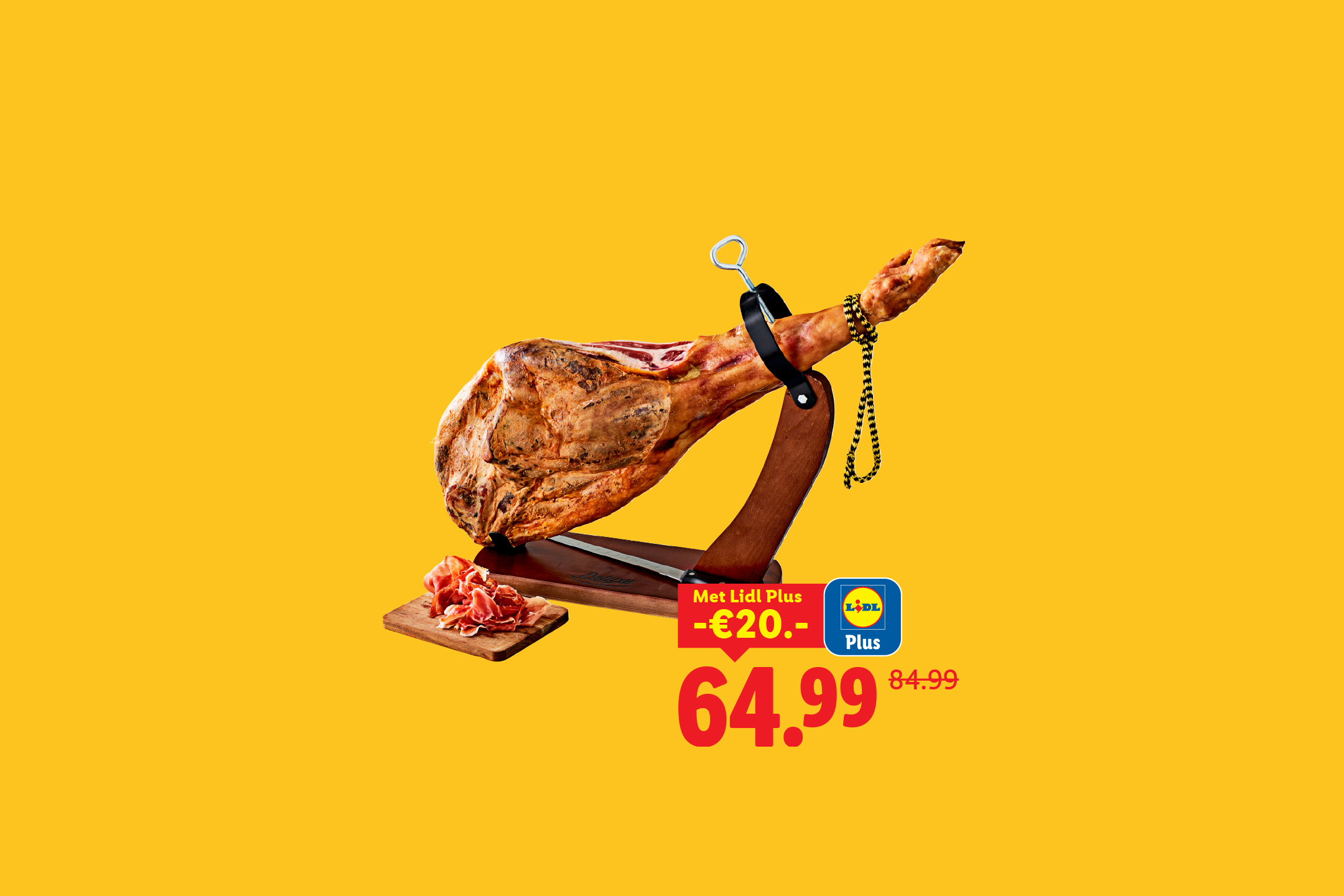 Hele ham op een standaard met gesneden plakjes, afgeprijsd van €84.99 naar €64.99.
