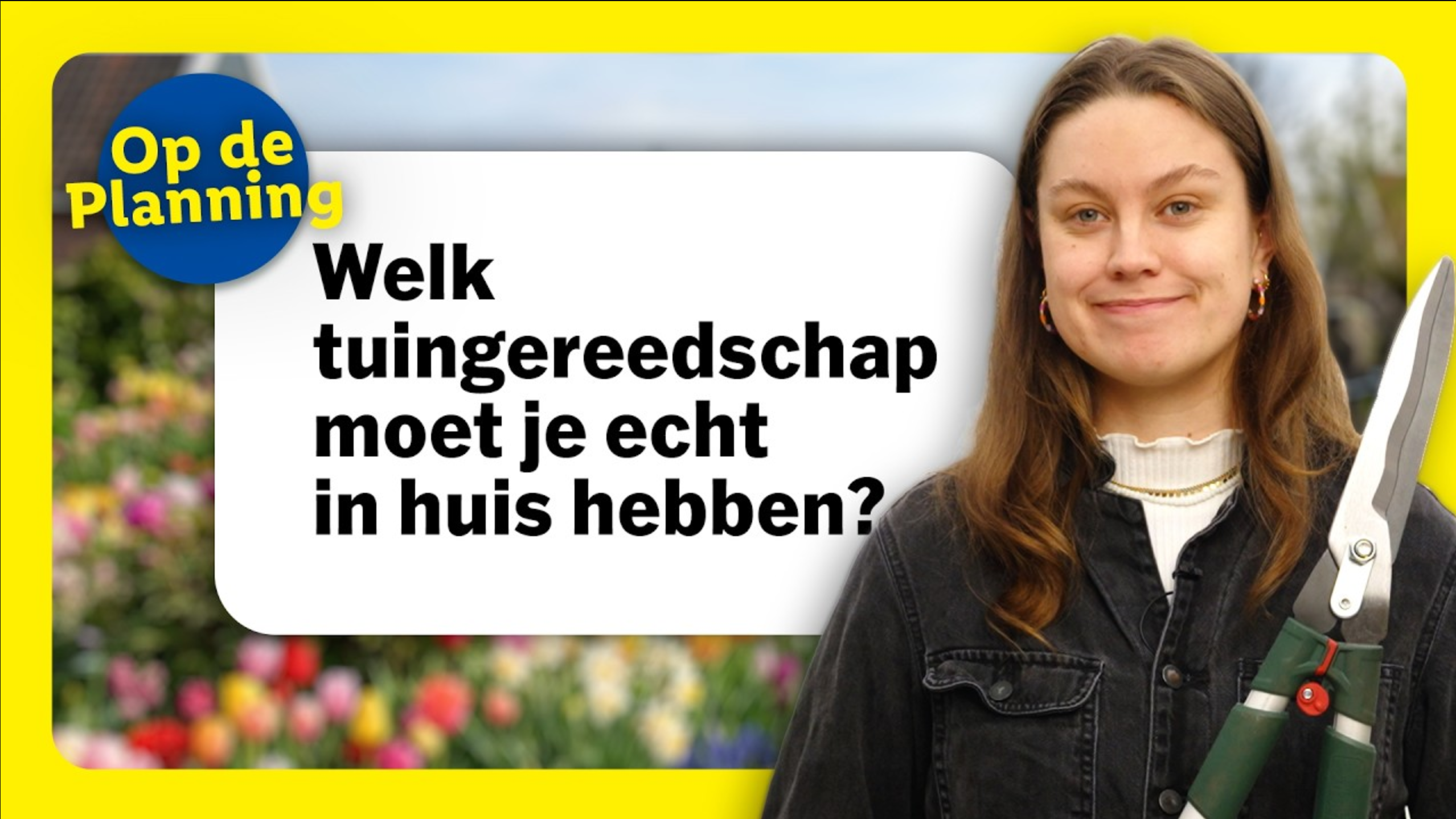 Vrouw met tuinschaar en tekst: Welk tuingereedschap moet je echt in huis hebben?