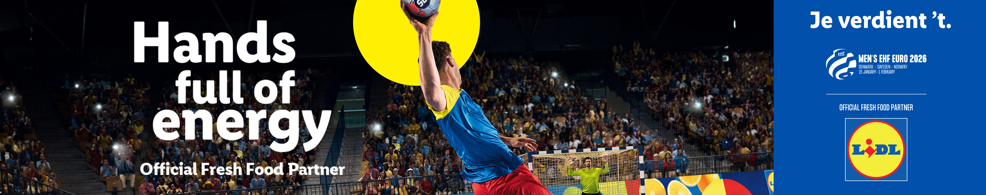 Handballer met bal, tekst 'Hands full of energy', Lidl logo en 'Men's EHF Euro 2026' branding.